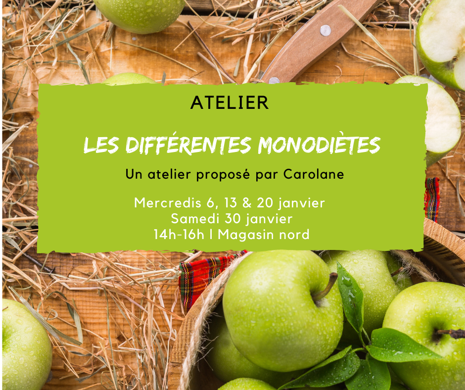 Atelier : Les différentes monodiètes Atelier : Les différentes monodiètes