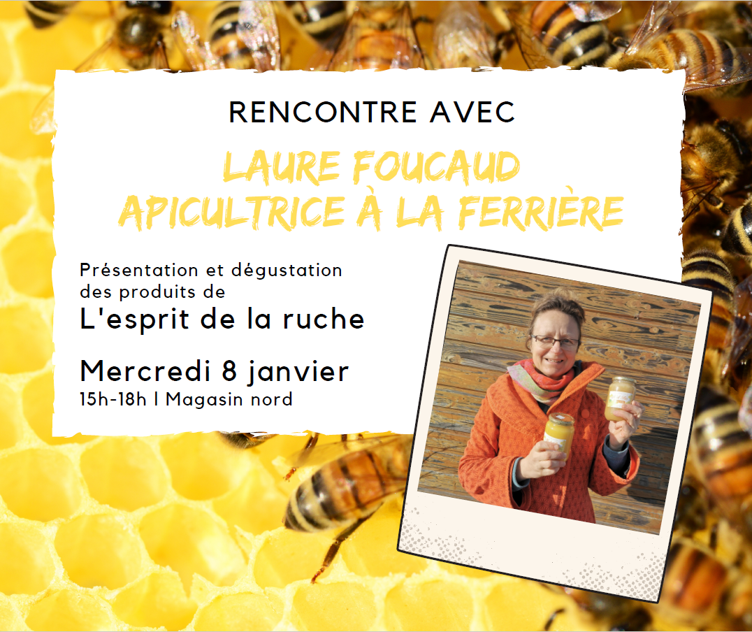 Rencontre avec Laure Foucaud, notre apicultrice locale Rencontre avec Laure Foucaud, notre apicultrice locale