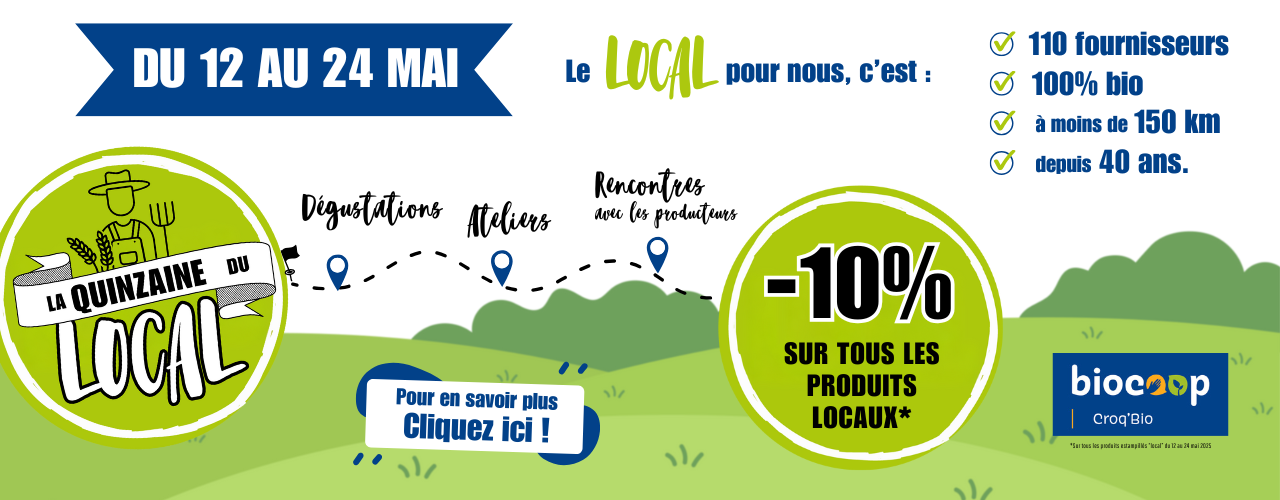 Du 12 au 24 mai, c'est la quinzaine du local !