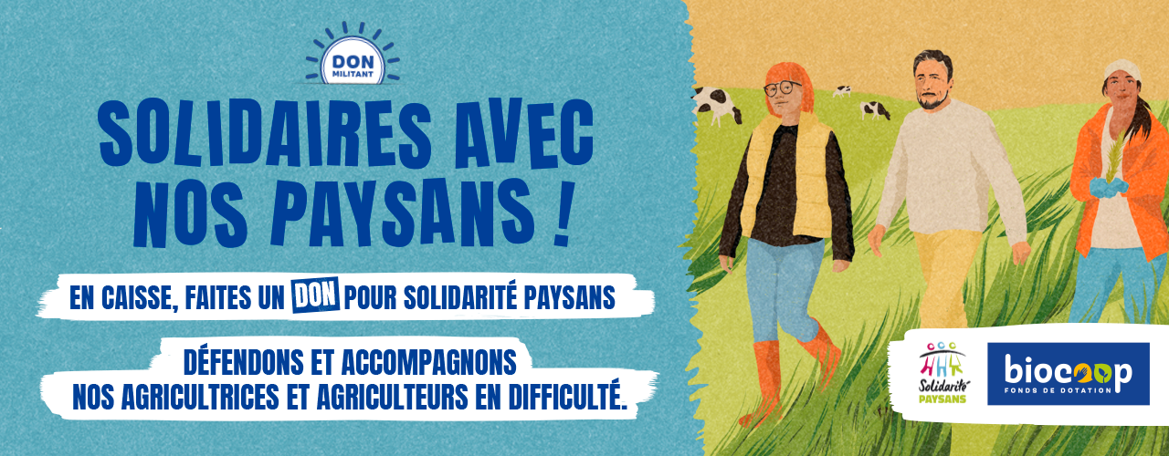 Solidaires avec nos paysans !